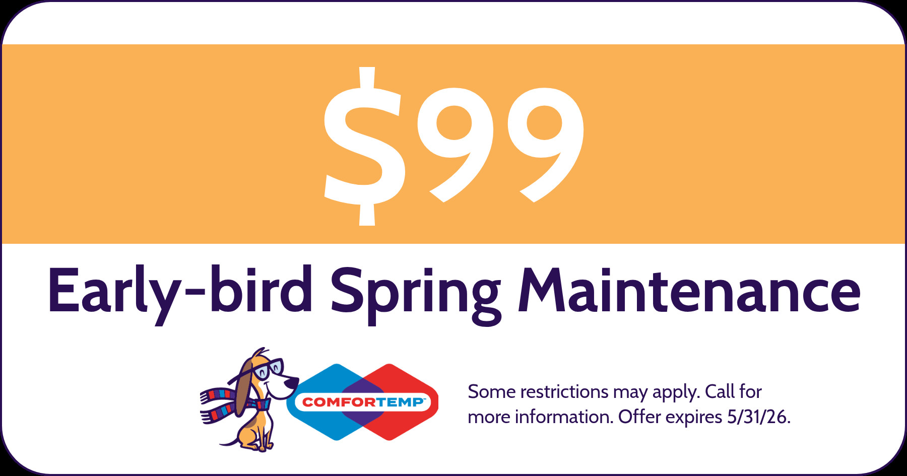 $99 Early-bird Spring Maintenance coupon.