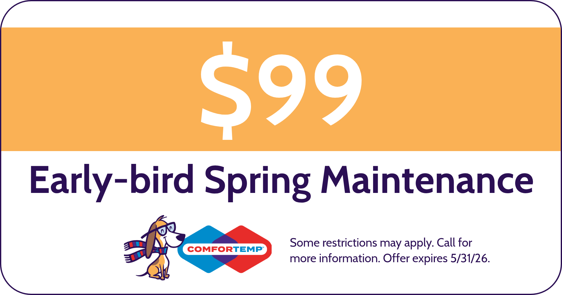 $99 Early-bird Spring Maintenance coupon.